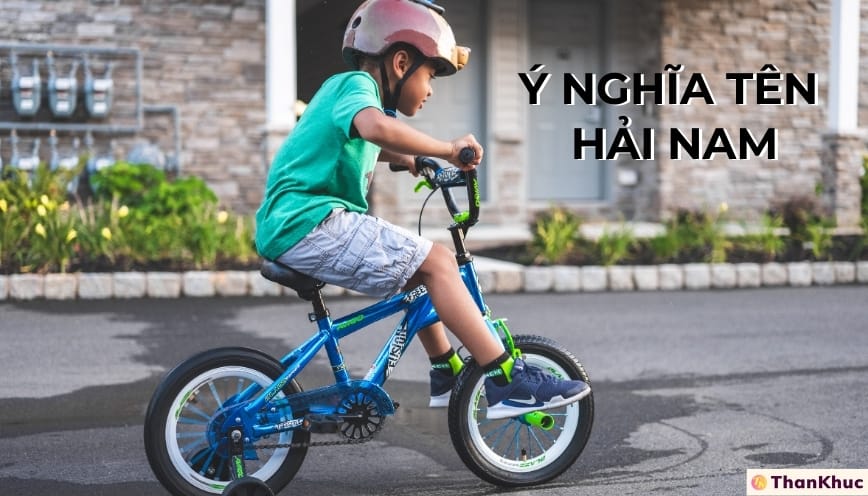 Ý nghĩa tên Hải Nam