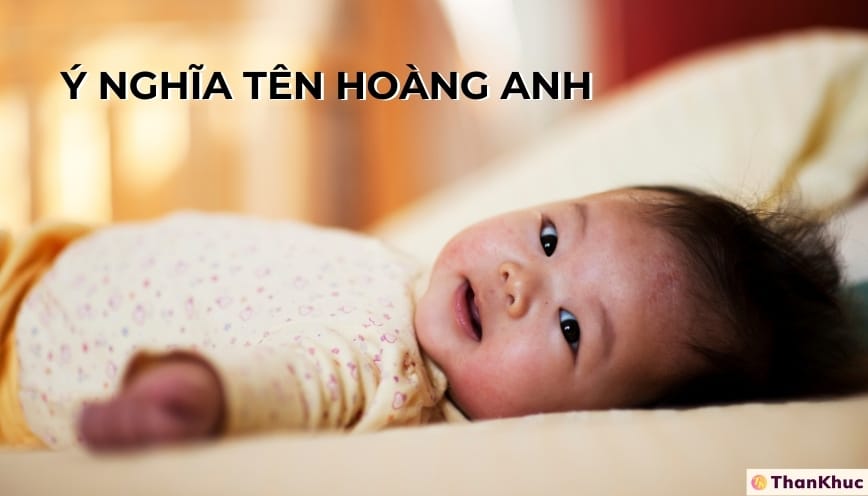 Ý nghĩa tên Hoàng Anh
