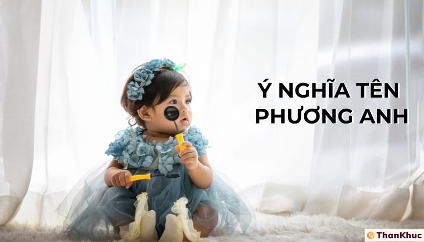 Ý nghĩa tên Phương Anh