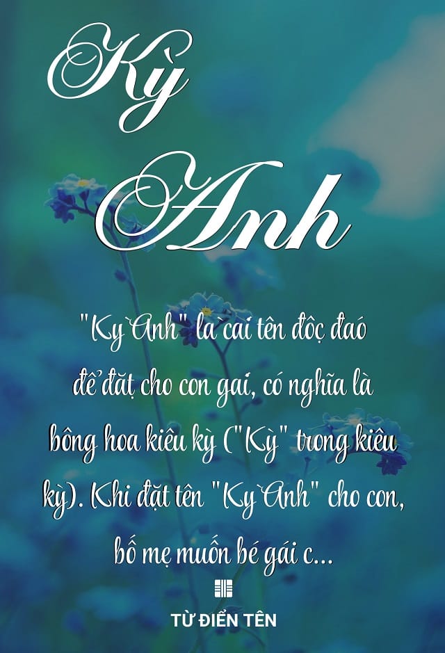 Ý nghĩa tên Kỳ Anh - Tiểu thư đài các và kiêu sa Ý nghĩa tên Kỳ Anh - Tiểu thư đài các và kiêu sa