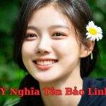 Khám phá ý nghĩa tên Bảo Linh - Dự đoán tính cách, sự nghiệp và tình duyên