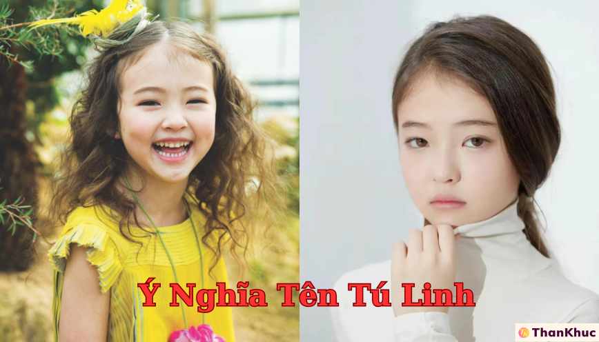 Khám phá ý nghĩa tên Tú Linh - Dự đoán tính cách, sự nghiệp và tình duyên