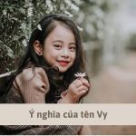 Ý nghĩa tên Vy Anh - Dự đoán tương lai và sự nghiệp