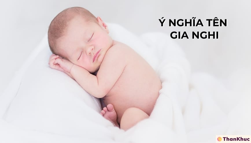 Ý nghĩa tên Gia Nghi - Tính Cách, Sự Nghiệp và Tình Duyên