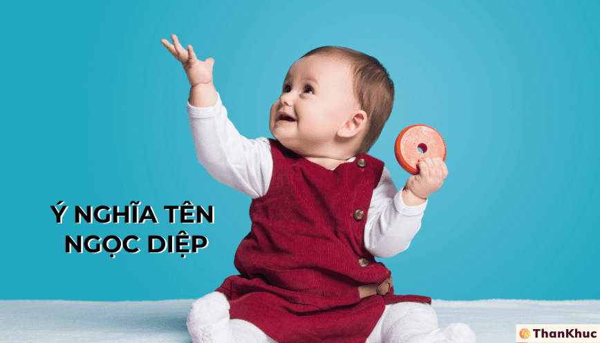 Ý nghĩa tên Ngọc Diệp - Tính Cách, Sự Nghiệp và Tình Duyên Ý nghĩa tên Ngọc Diệp - Tính Cách, Sự Nghiệp và Tình Duyên