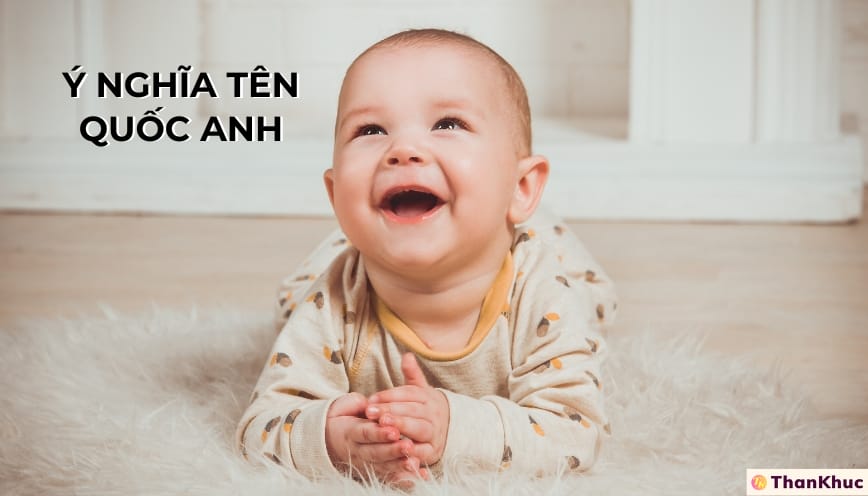 Giải Mã Ý Nghĩa Tên Quốc Anh – Tính Cách, Sự Nghiệp và Tình Duyên