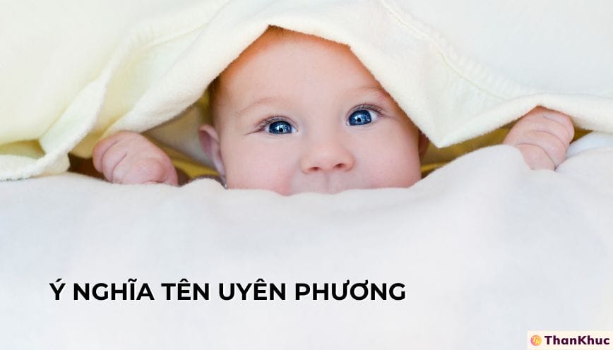 Giải Mã Ý Nghĩa Tên Uyên Phương – Tính Cách, Sự Nghiệp Và Tình Duyên
