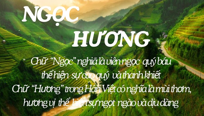 Bật mí ý nghĩa tên Ngọc Hương - Dự đoán vận mệnh về tình yêu và sự nghiệp