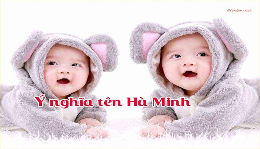 ý nghĩa tên hà minh