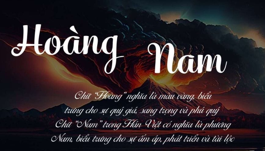 Ý nghĩa tên Hoàng Nam - Dự đoán sự nghiệp và tình duyên
