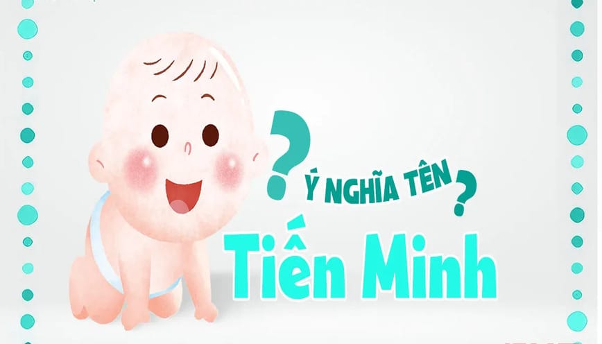 Ý nghĩa tên Tiến Minh và dự đoán sự nghiệp, tình duyên chính xác nhất