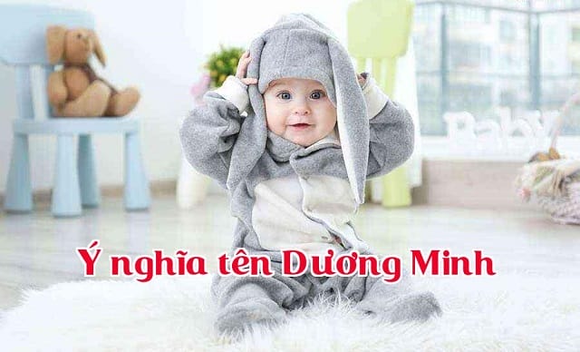 Tìm hiểu ý nghĩa tên Dương Minh Tìm hiểu ý nghĩa tên Dương Minh