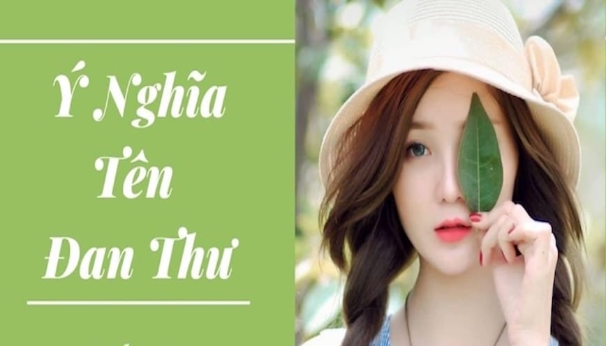 Ý Nghĩa Tên Đan Thư: Sự Kết Hợp Giữa Nhiệt Huyết và Trí Tuệ