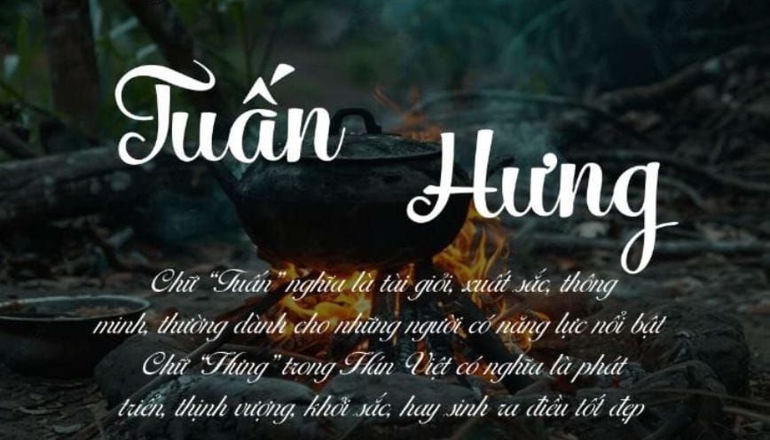 Ý nghĩa tên Tuấn Hưng - Bạn biết gì về tên gọi này?