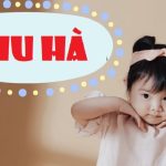 Luận Giải Ý Nghĩa Tên Thu Hà Và Những Dự Đoán Tương Lai