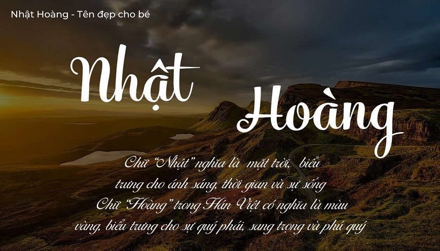 Tìm hiểu ý nghĩa tên Nhật Hoàng - Tên đẹp cho con trai