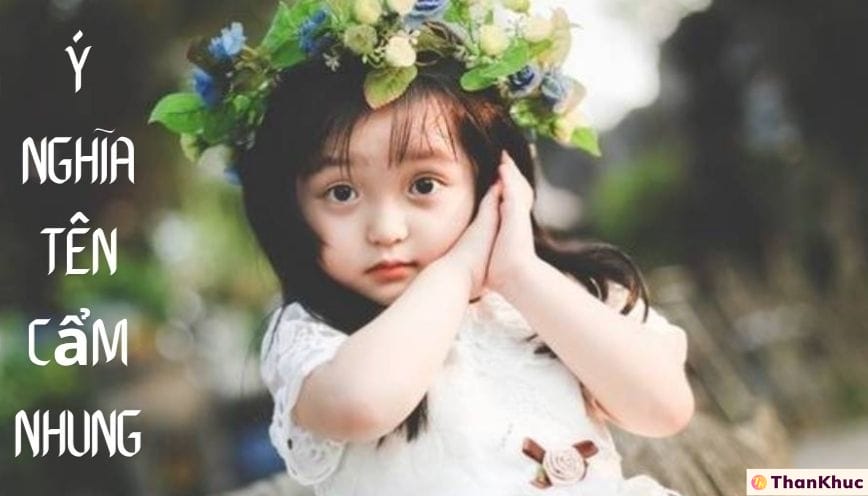 Ý nghĩa tên Cẩm Nhung - Dự đoán vận mệnh về tình yêu và sự nghiệp