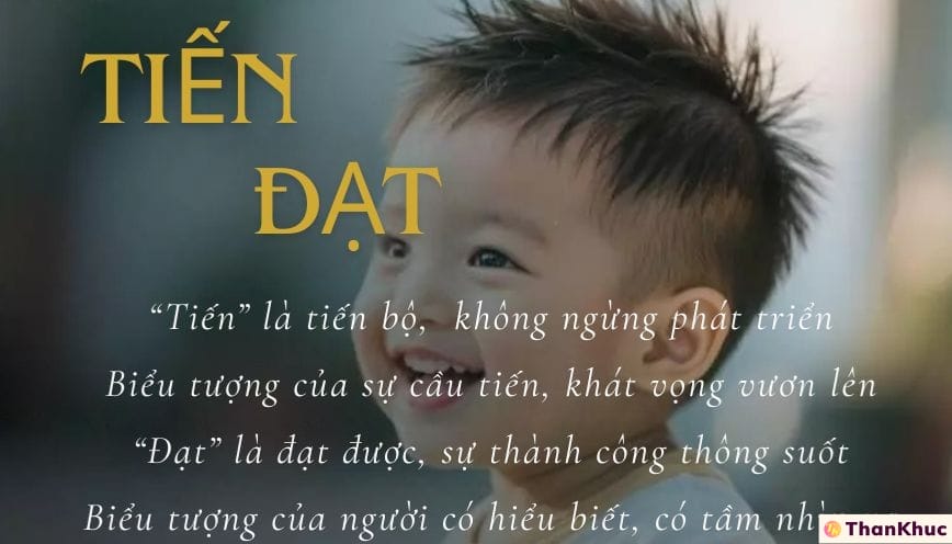 Ý nghĩa tên Tiến Đạt - Dự đoán vận mệnh về tình yêu và sự nghiệp