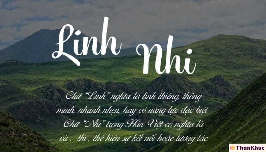 Ý nghĩa tên Linh Nhi - Hé lộ những điều thú vị trong tên Linh Nhi