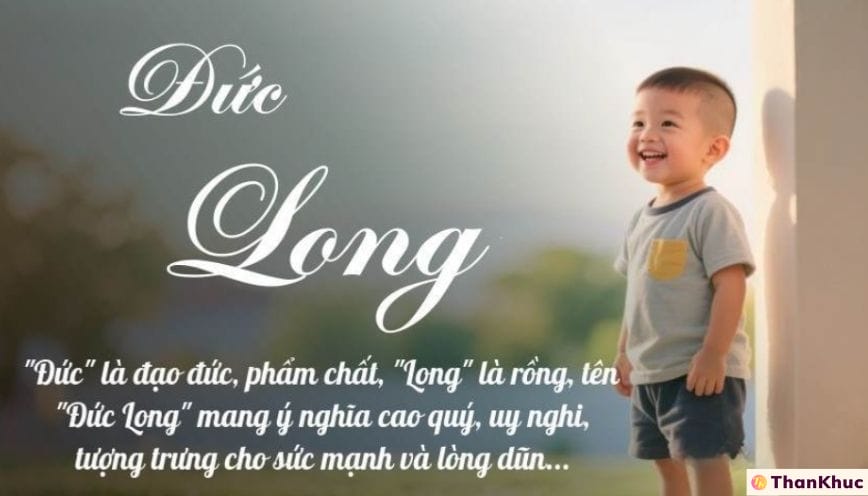 Ý nghĩa tên Đức Long - Dự đoán vận mệnh về tình yêu và sự nghiệp