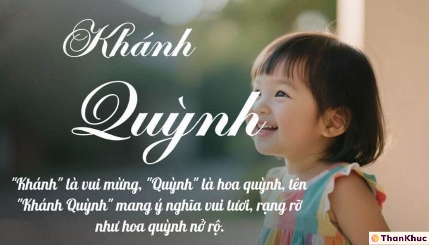 Ý nghĩa tên Khánh Quỳnh - Dự đoán vận mệnh về tình yêu và sự nghiệp