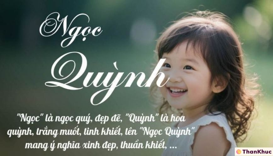 Ý nghĩa tên Ngọc Quỳnh - Dự đoán vận mệnh về tình yêu và sự nghiệp