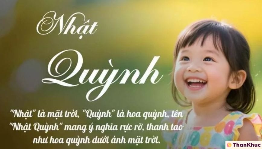 Ý nghĩa tên Nhật Quỳnh - Dự đoán vận mệnh về tình yêu và sự nghiệp