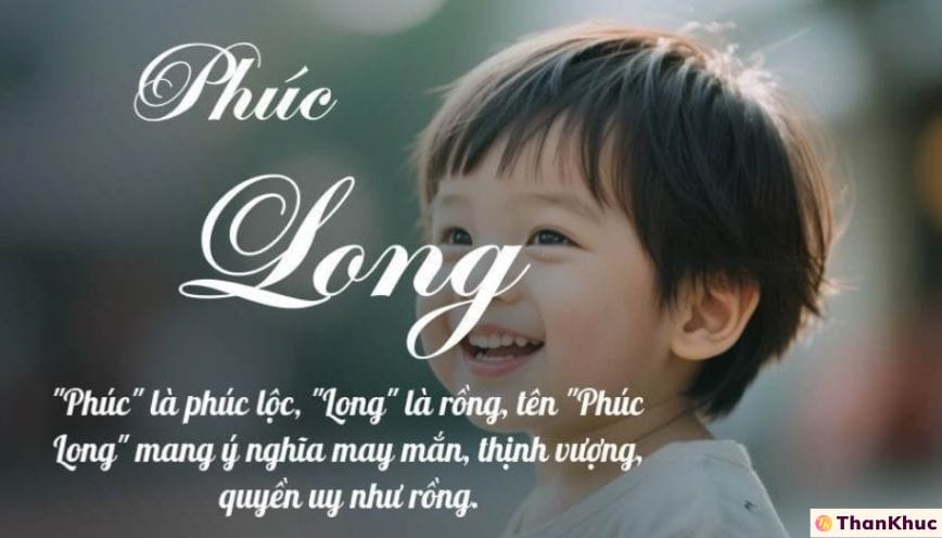 Ý nghĩa tên Phúc Long - Dự đoán vận mệnh về tình yêu và sự nghiệp