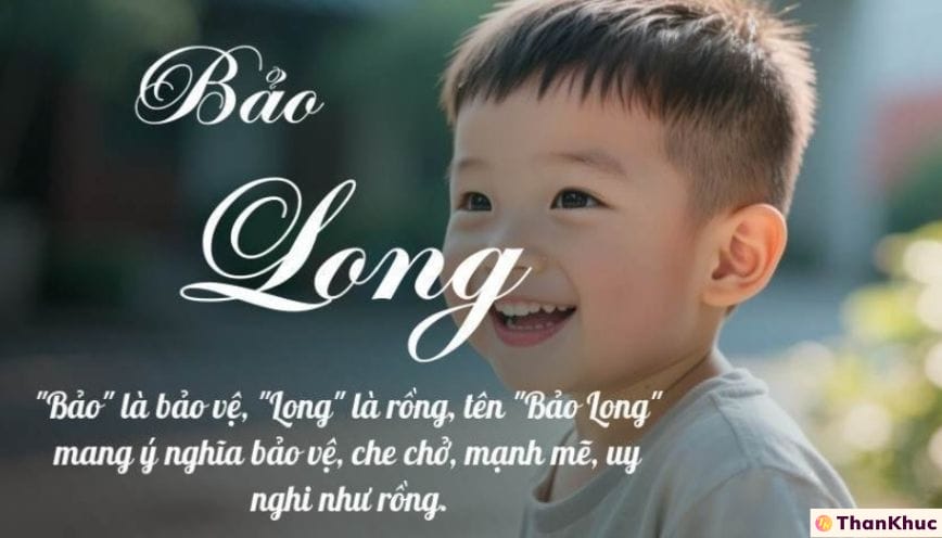 Ý nghĩa tên Bảo Long - Dự đoán vận mệnh về tình yêu và sự nghiệp