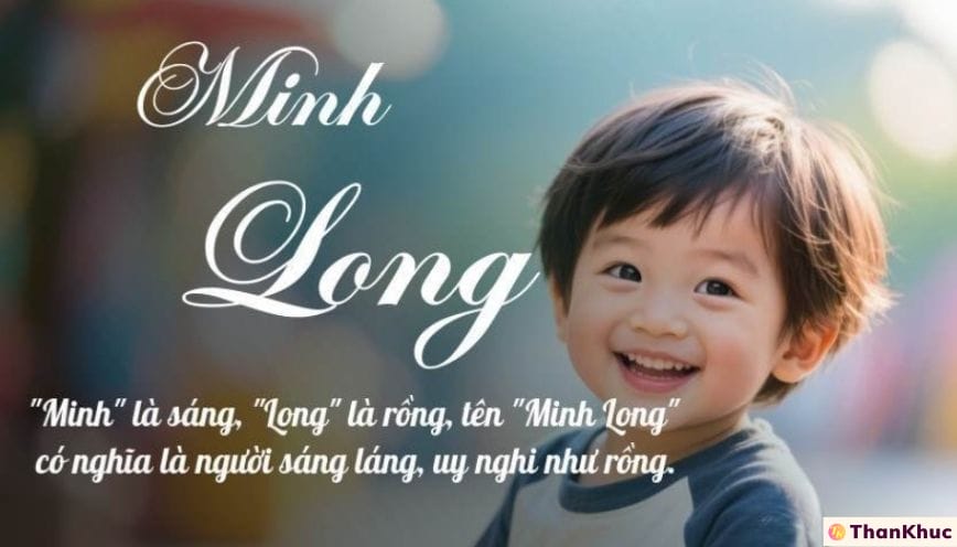 Ý nghĩa tên Minh Long - Dự đoán vận mệnh về tình yêu và sự nghiệp